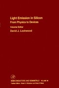 From Physics to Devices: Light Emissions in Silicon