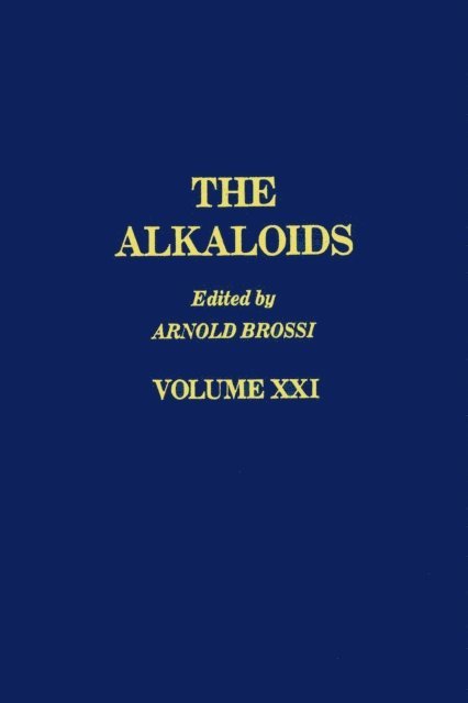 Alkaloids: Chemistry and Pharmacology, E-bok