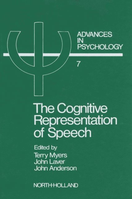 J. Anderson, J. Laver, T. Myers - Cognitive Representation of Speech, E-bok