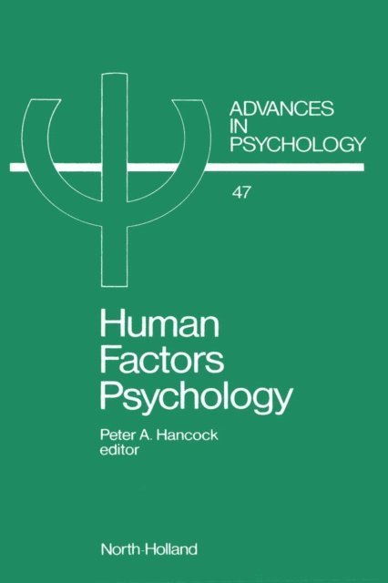 P.A. Hancock - Human Factors Psychology, E-bok