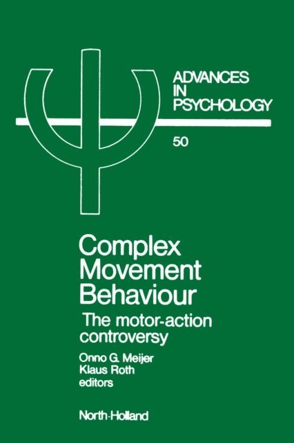 K. Roth, O.G. Meijer - Complex Movement Behaviour, E-bok