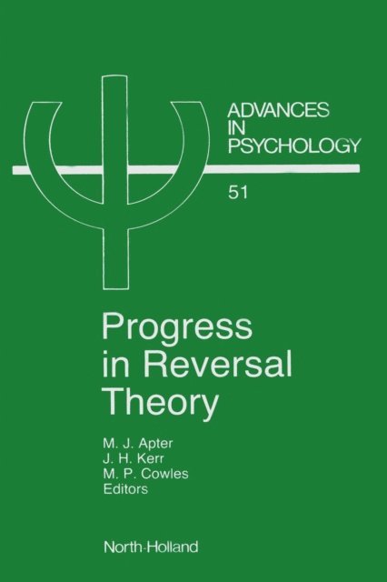 M.P. Cowles, J.H. Kerr, M.J. Apter - Progress in Reversal Theory, E-bok