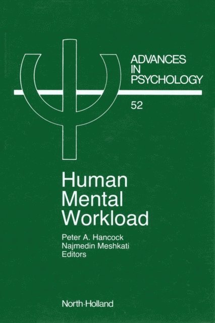 N. Meshkati, P.A. Hancock - Human Mental Workload, E-bok