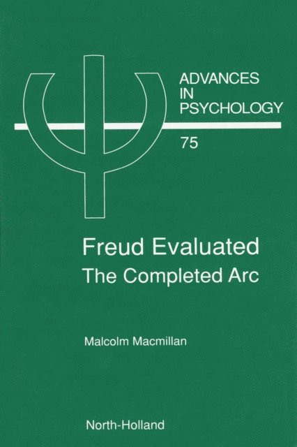 M. Macmillan - Freud Evaluated - The Completed Arc, E-bok