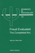 Freud Evaluated - The Completed Arc