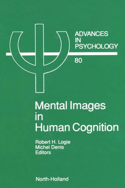 M. Denis, R.H. Logie - Mental Images in Human Cognition, E-bok