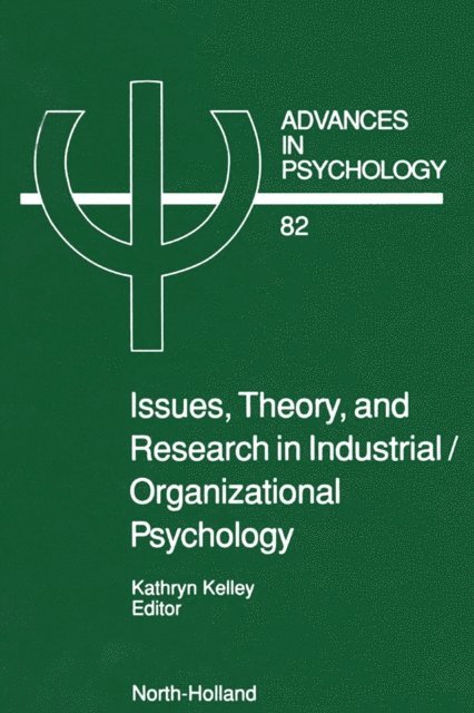 Louise Kelley - Issues, Theory, and Research in Industrial/Organizational Psychology, E-bok