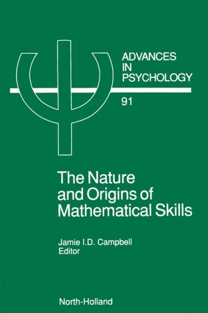 J.I.D. Campbell - Nature and Origin of Mathematical Skills, E-bok