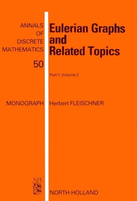 Eulerian Graphs and Related Topics, E-bok