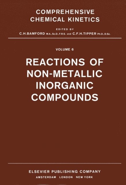 C.F.H. Tipper, C.H. Bamford, R.G. Compton - Reactions of Non-Metallic Inorganic Compounds, E-bok