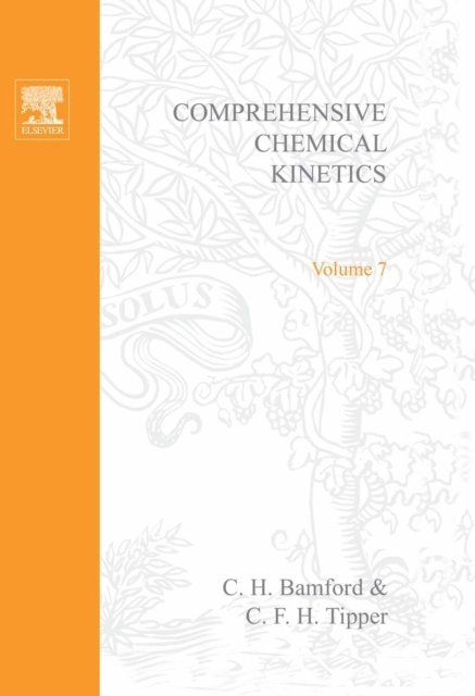 C.F.H. Tipper, R.G. Compton, C.H. Bamford - Reactions of Metallic Salts and Complexes, and Organometallic Compounds, E-bok