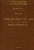 Electrode Kinetics: Principles and Methodology