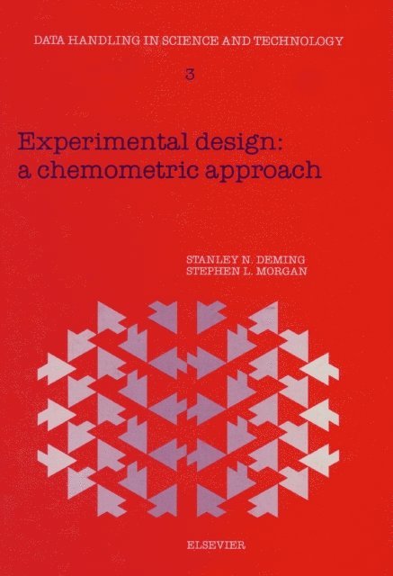 S.L. Morgan, S.N. Deming - Experimental Design, E-bok