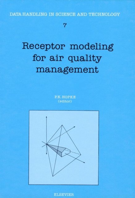 P.K. Hopke - Receptor Modeling for Air Quality Management, E-bok