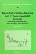 Sampling of Heterogeneous and Dynamic Material Systems