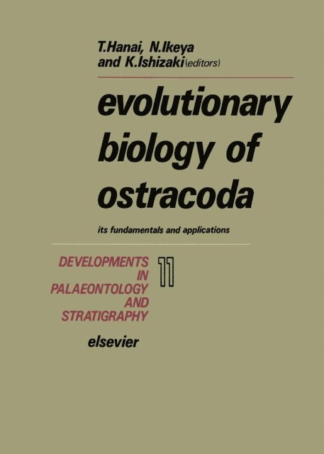 T. Hanai, K. Ishizaki, N. Ikeya - Evolutionary Biology of Ostracoda, E-bok
