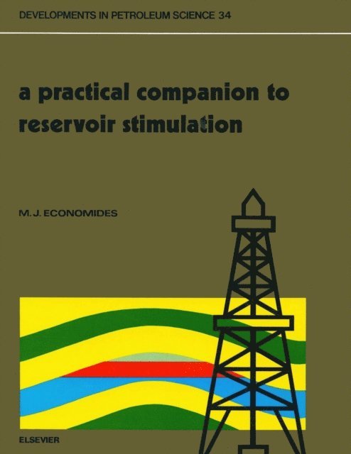 M.J. Economides - Practical Companion to Reservoir Stimulation, E-bok