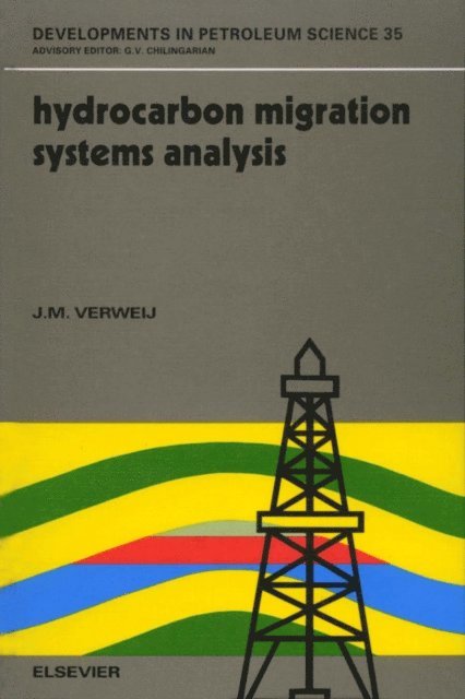 J.M. Verweij - Hydrocarbon Migration Systems Analysis, E-bok