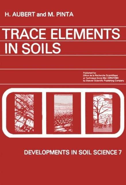 M. Pinta, H. Aubert - Trace Elements in Soils, E-bok