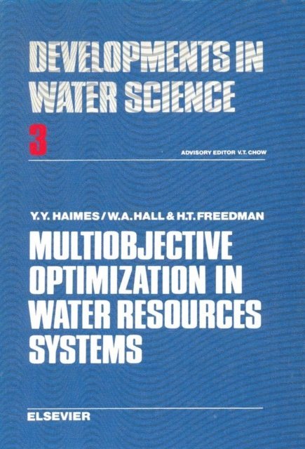 Multiobjective Optimization in Water Resources Systems