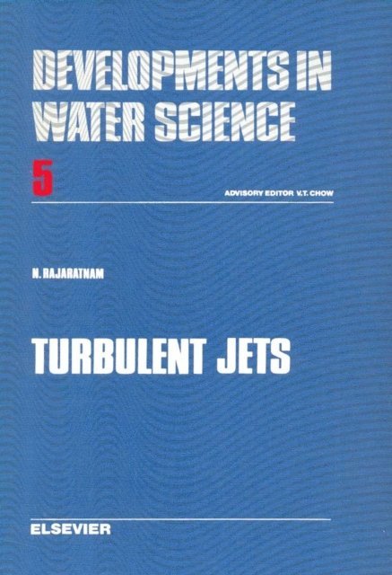 N. Rajaratnam - Turbulent Jets, E-bok