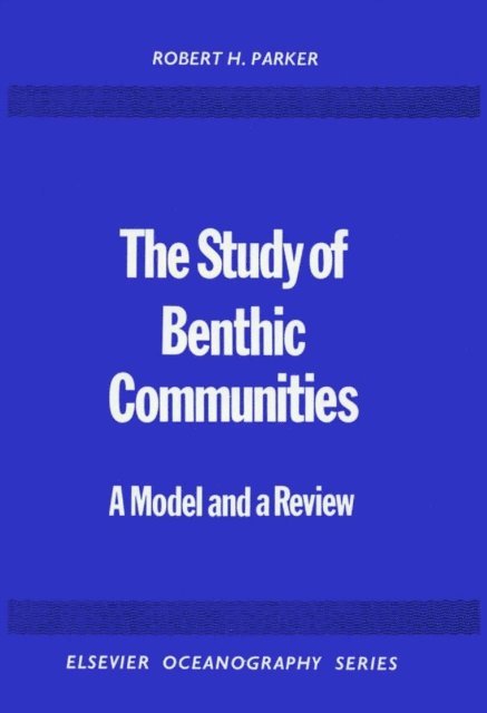 R. H. Parker - Study of Benthic Communities, E-bok
