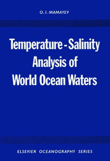 O.I. Mamayev - Temperature-Salinity Analysis of World Ocean Waters, E-bok