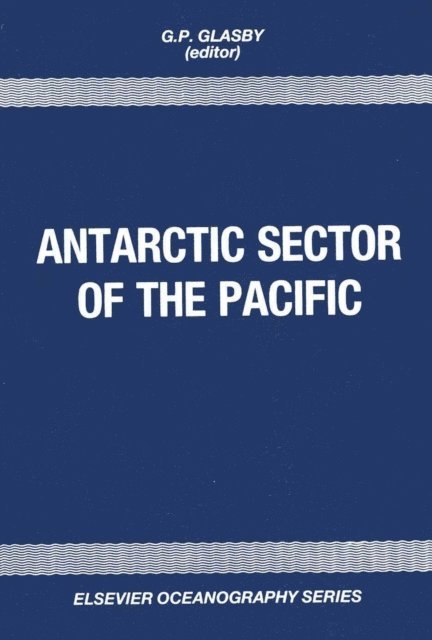 G.P. Glasby - Antarctic Sector of the Pacific, E-bok