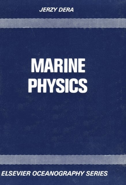 J. Dera - Marine Physics, E-bok