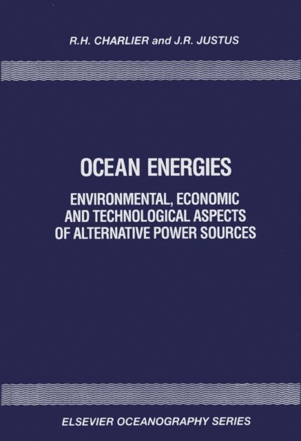 J.R. Justus, R.H. Charlier - Ocean Energies, E-bok