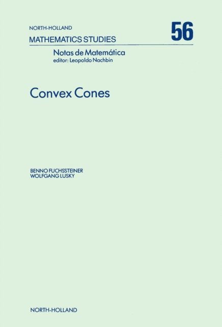 W. Lusky, B. Fuchssteiner - Convex Cones, E-bok. Tillgänglighet: Lägg i varukorg