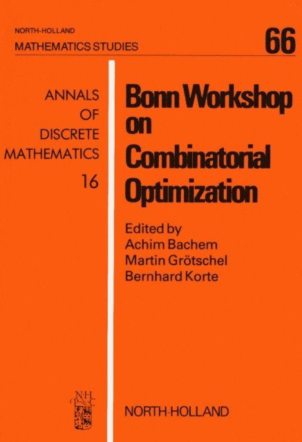 B. Korte, M. Grotschel, A. Bachem - Bonn Workshop on Combinatorial Optimization, E-bok