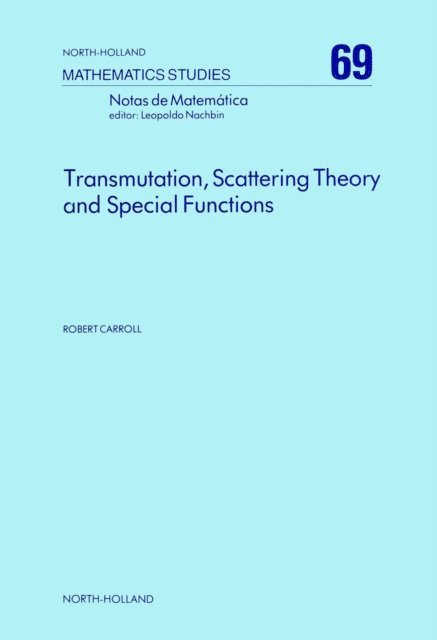 R. Carroll - Transmutation, Scattering Theory and Special Functions, E-bok. Tillgänglighet: Lägg i varukorg