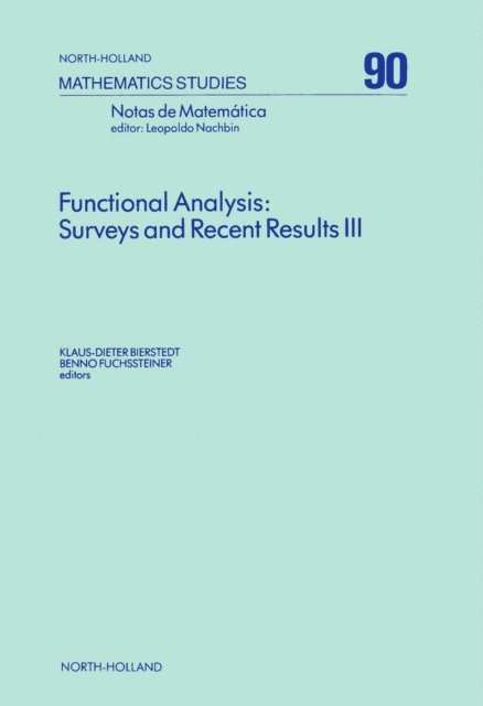B. Fuchssteiner, K.-D. Bierstedt - Functional Analysis: Surveys and Recent Results III, E-bok. Tillgänglighet: Lägg i varukorg