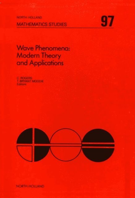 T.B. Moodie, C. Rogers - Wave Phenomena: Modern Theory and Applications, E-bok