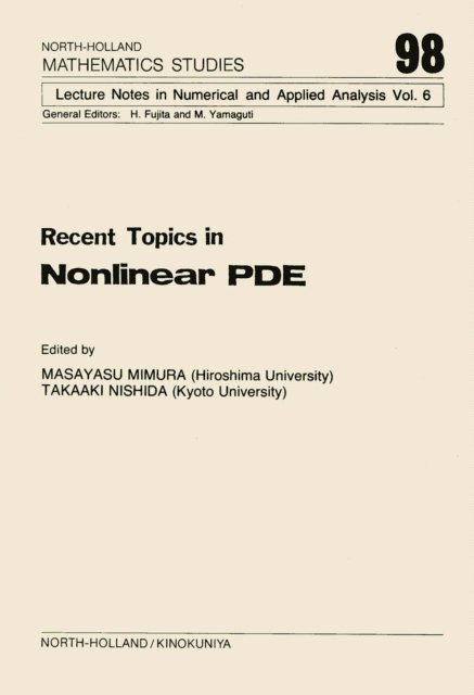 T. Nishida, M. Mimura - Recent Topics in Nonlinear PDE, E-bok