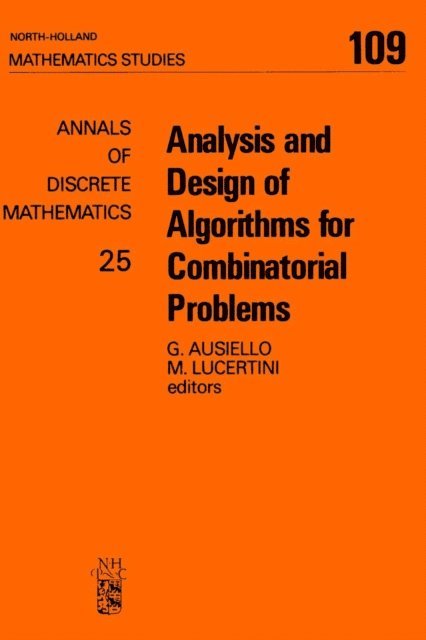 M. Lucertini, G. Ausiello - Analysis and Design of Algorithms for Combinatorial Problems, E-bok