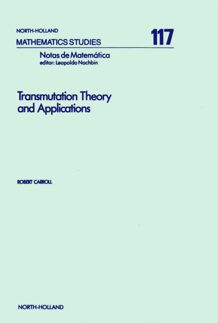 R. Carroll - Transmutation Theory and Applications, E-bok. Tillgänglighet: Lägg i varukorg