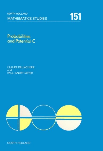 P.-A. Meyer, C. Dellacherie - Probabilities and Potential, C, E-bok