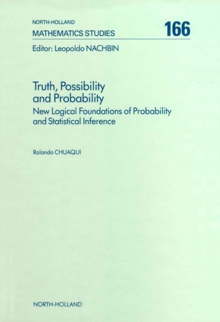 R. Chuaqui - Truth, Possibility and Probability, E-bok