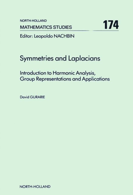 D. Gurarie - Symmetries and Laplacians, E-bok