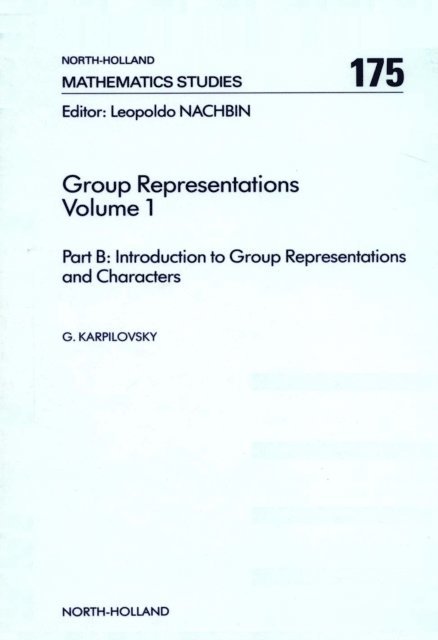 Group Representations Volume 1 Part B, E-bok