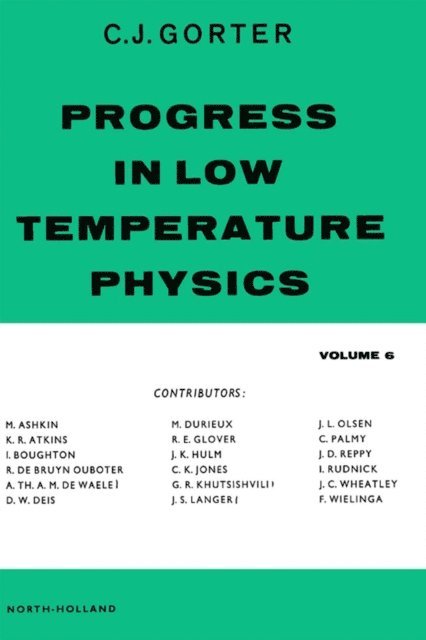 Progress in Low Temperature Physics, E-bok