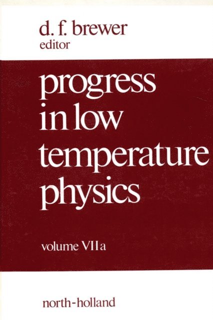 Progress in Low Temperature Physics, E-bok