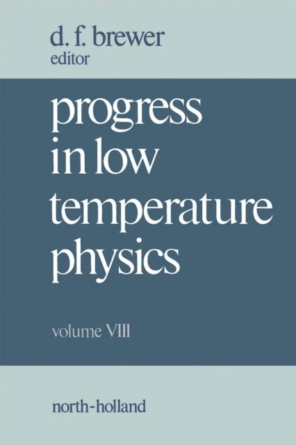 Progress in Low Temperature Physics, E-bok