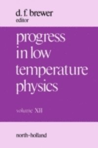 Progress in Low Temperature Physics, E-bok