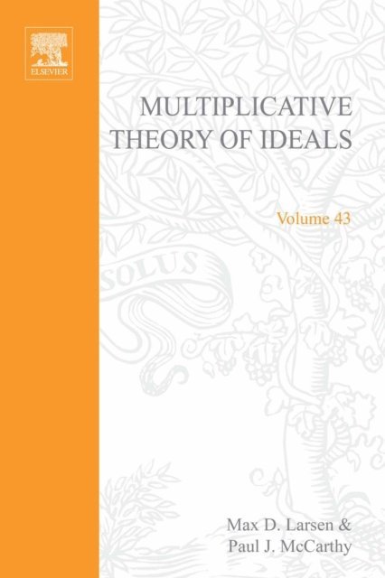 Multiplicative Theory of Ideals, E-bok