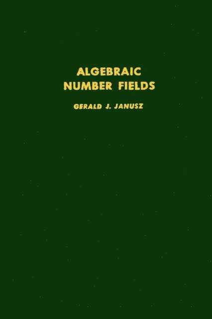 Algebraic Number Fields, E-bok