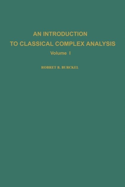 Introduction to Classical Complex Analysis, E-bok