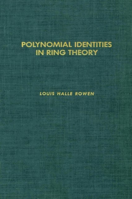 Polynomial Identities in Ring Theory, E-bok